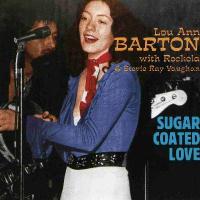 Sugar Coated Love with Lou Ann Barton